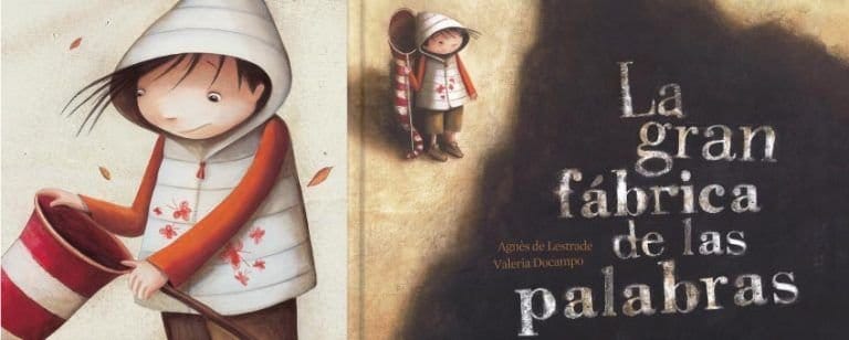 La gran fábrica de las palabras: Una oda a la magia de las palabras 6 Portada ilustrada del álbum «La gran fábrica de las palabras», con un niño que carga un cazamariposas